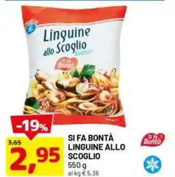 DPiù SI FA BONTÀ linguine allo scoglio offerta