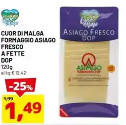 DPiù CUOR DI MALGA formaggio asiago fresco a fette dop offerta