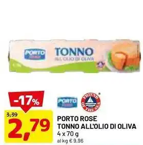 DPiù PORTO ROSE Tonno all'olio di oliva offerta