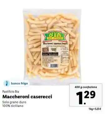 Lidl Pastificio Bia Maccheroni caserecci offerta