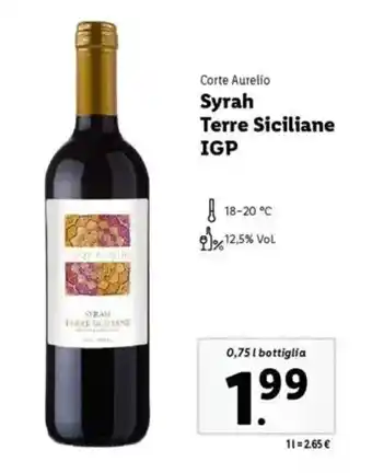 Lidl Corte Aurelio Syrah Terre Siciliane IGP offerta