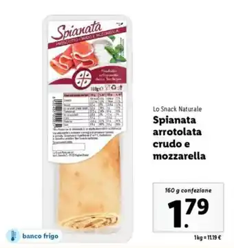 Lidl Lo Snack Naturale Spianata arrotolata crudo e mozzarella offerta