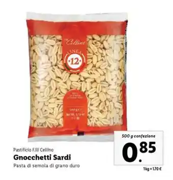 Lidl Pastificio F.lli Cellino Gnocchetti Sardi offerta