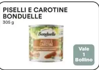 Coop Superstore Piselli e carotine bonduelle vale 1 bollino offerta