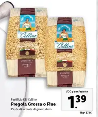 Lidl Pastificio F.lli Cellino Fregola Grossa o Fine offerta