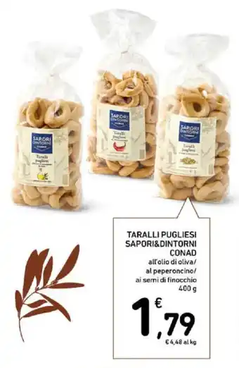 Spazio Conad Taralli pugliesi SAPORI&DINTORNI CONAD offerta