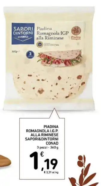 Spazio Conad Piadina romagnola i.g.p. alla riminese SAPORI&DINTORNI CONAD offerta