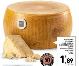 Spazio Conad Parmigiano reggiano d.o.p. riserva SAPORI&DINTORNI CONAD offerta