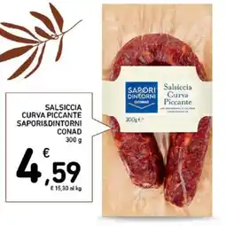 Spazio Conad Salsiccia curva piccante SAPORI&DINTORNI CONAD offerta