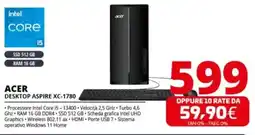 Comet ACER DESKTOP ASPIRE XC-1780 offerta