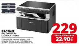 Comet BROTHER MULTIFUNZIONE LASER DCP-1612WB offerta