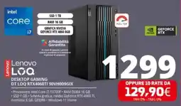 Comet Lenovo LOQ DESKTOP GAMING DT LOQ RTX4060TI 90VH009GIX offerta