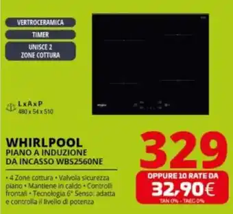 Comet WHIRLPOOL PIANO A INDUZIONE DA INCASSO WBS2560NE offerta