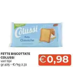 Mercatò Fette biscottate COLUSSI offerta