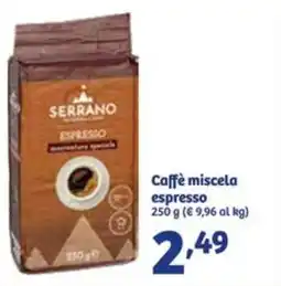 In'S Mercato SERRANO Caffè miscela espresso offerta