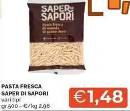 Mercatò Pasta fresca SAPER DI SAPORI offerta