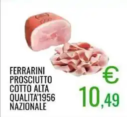 Sugros Ferrarini prosciutto cotto alta qualita'1956 nazionale offerta