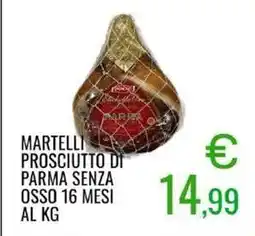 Sugros Martelli prosciutto di parma senza osso 16 mesi al kg offerta