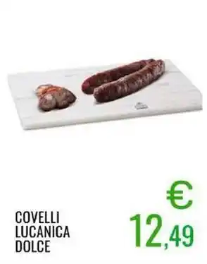 Sugros Covelli lucanica dolce offerta