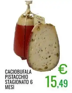 Sugros Caciobufala pistacchio stagionato 6 mesi offerta