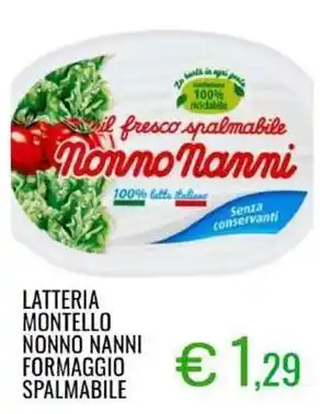 Sugros Latteria montello nonno nanni formaggio spalmabile offerta