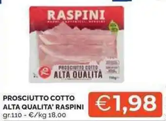 Mercatò Prosciutto cotto alta qualita' RASPINI offerta