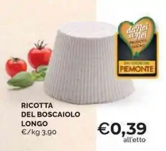 Mercatò Ricotta del boscaiolo LONGO offerta