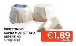 Mercatò Pirottino di capra muffettato sepertino offerta