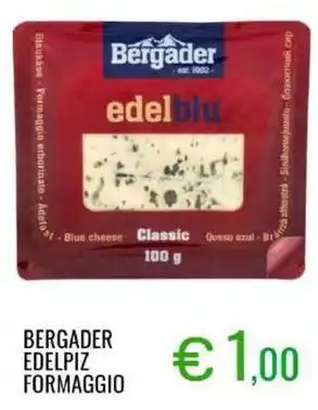 Sugros Bergader edelpiz formaggio offerta