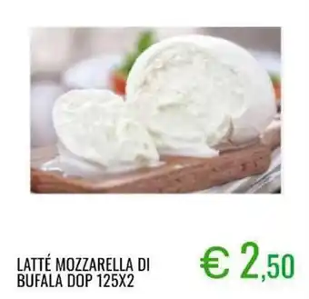 Sugros Latte mozzarella di bufala dop 125×2 offerta