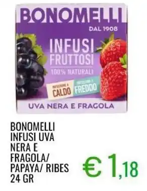 Sugros Bonomelli infusi uva nera e fragola/ papaya/ ribes offerta