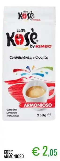 Sugros Kose' armonioso offerta