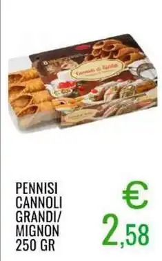 Sugros Pennisi cannoli grandi/ mignon offerta