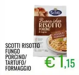 Sugros Scotti risotto fungo porcino/ tartufo/ formaggio offerta