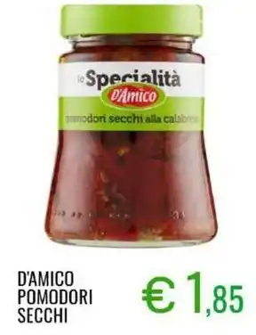 Sugros D'amico pomodori secchi offerta