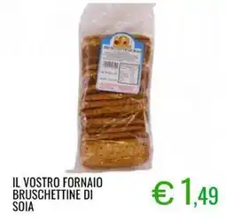 Sugros Il vostro fornaio bruschettine di soia offerta