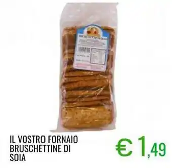 Sugros Il vostro fornaio bruschettine di soia offerta