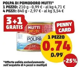 PENNY Polpa di pomodoro mutti 1 pezzo offerta