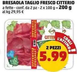 PENNY Bresaola taglio fresco citterio a fette - conf. da 2 pz - offerta