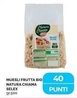 Mercatò Muesli frutta bio natura chiama SELEX offerta