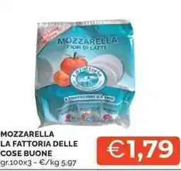 Mercatò Mozzarella la fattoria delle cose buone offerta