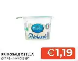 Mercatò Primosale OSELLA offerta