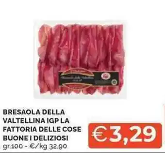 Mercatò Bresaola della valtellina igp la fattoria delle cose buonei deliziosi offerta