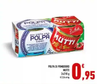 Conad City Polpa di pomodoro MUTTI offerta