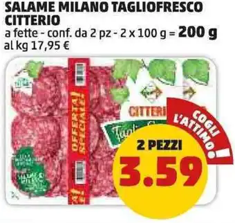 PENNY Salame milano tagliofresco citterio a fette - conf. da 2 pz - offerta