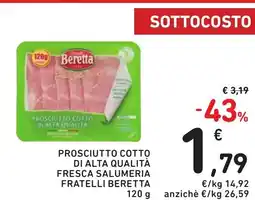 Spazio Conad Prosciutto cotto di alta qualità fresca salumeria fratelli beretta offerta