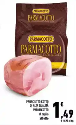 Conad City Prosciutto cotto di alta qualità PARMACOTTO offerta