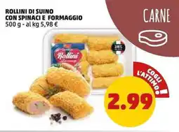 PENNY Rollini di suino con spinaci e formaggio 500 g offerta