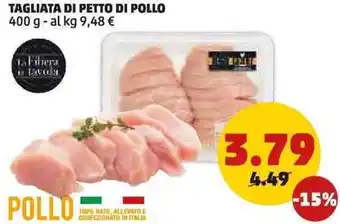 PENNY Tagliata di petto di pollo offerta