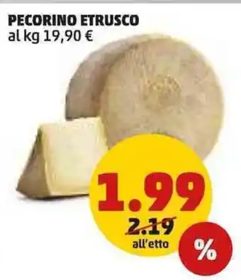 PENNY Pecorino etrusco all'etto offerta